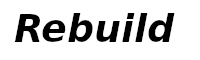 Rebuild